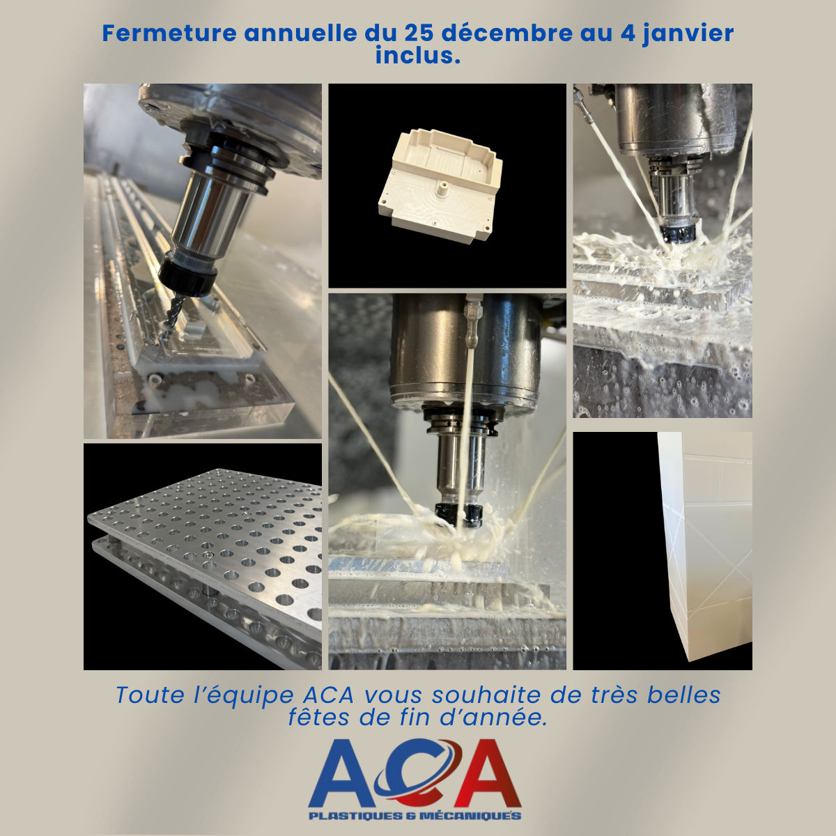 usinage mécanique de précision chez aca mécaniques – fermeture annuelle du 25 décembre au 4 janvier inclus
